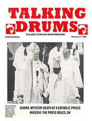 talking drums 1986-02-17 ghana mystery death of a catholic priest - nigeria the press rules ok