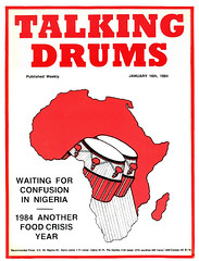 talking drums 1984-01-16 waiting for confusion in Nigeria - another food crisis year