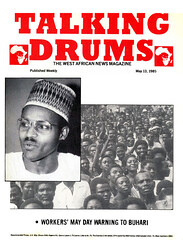 talking drums 1985-05-13 worker's may day warning to buhari in Nigeria